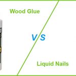 Wood Glue VS Liquid Nails